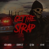 Get the Strap (feat. Casanova, 6ix9ine & 50 Cent) artwork