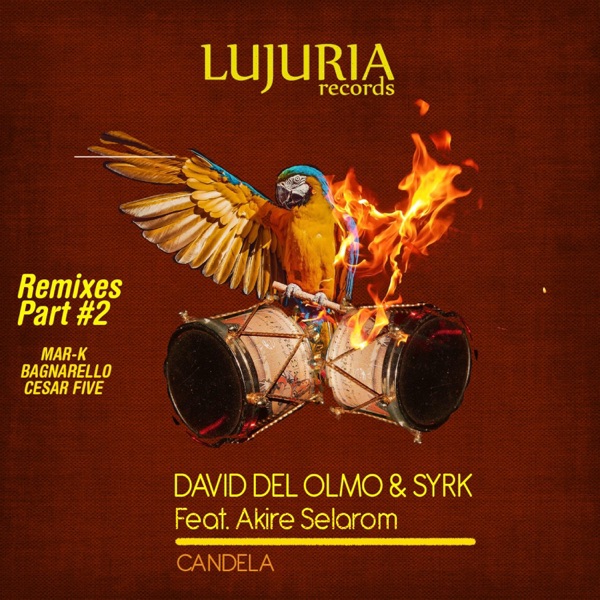 Candela Remixes Part #2 - EP