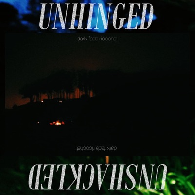 Unhinged / Unshackled - Single