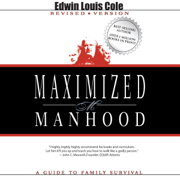 Maximized Manhood (Unabridged)