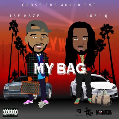 My Bag (feat. Joel Q) - Single