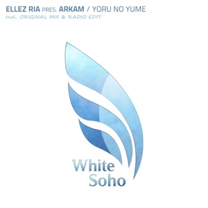 Yoru No Yume (Ellez Ria Presents) - Single