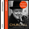 Churchill: History in an Hour - Andrew Mulholland