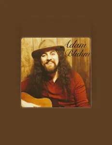 Dengarkan Adam Bluhm, tonton video musik, baca bio, lihat tanggal tur & lainnya!