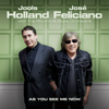 Let's Find Each Other Tonight - Jools Holland & José Feliciano