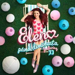 Până Dimineata (feat. JJ) - Single - Élena Până Dimineata (feat. JJ) - Single - Élena