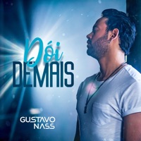 Dói Demais - Single - Gustavo Nass