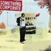 Something Corporate - 21 And Invincible
