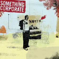 North - Something Corporate