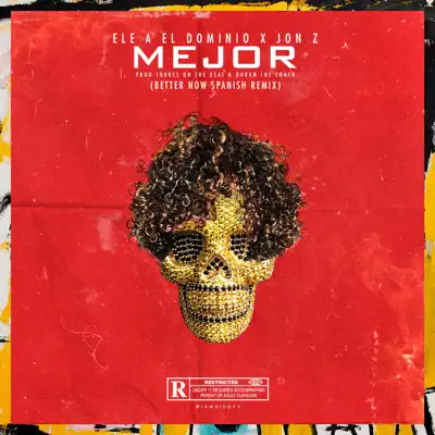 Mejor (Better Now Spanish Remix) - Single - Jon Z