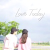 Love Today (feat. Chanel) - Single