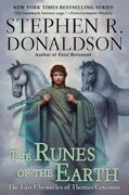The Runes of the Earth: The Last Chronicles of Thomas Convenant (Unabridged) - Stephen R. Donaldson