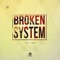 Black Lab - Broken System lyrics