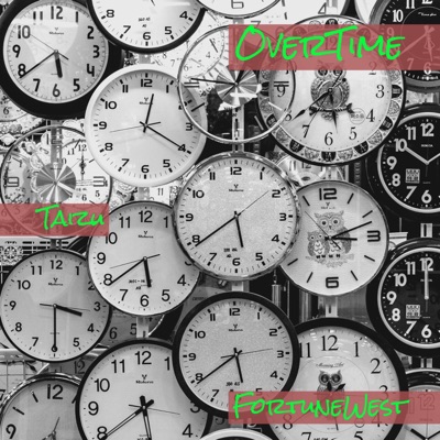 OverTime (feat. FortuneWest) - Single