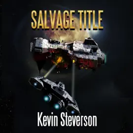 Salvage Title: The Salvage Title Trilogy, Book 1 (Unabridged)