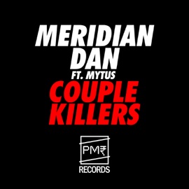 Couple Killers (feat. Mytus) Meridian Dan
