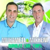 Muhameti & Mixheni