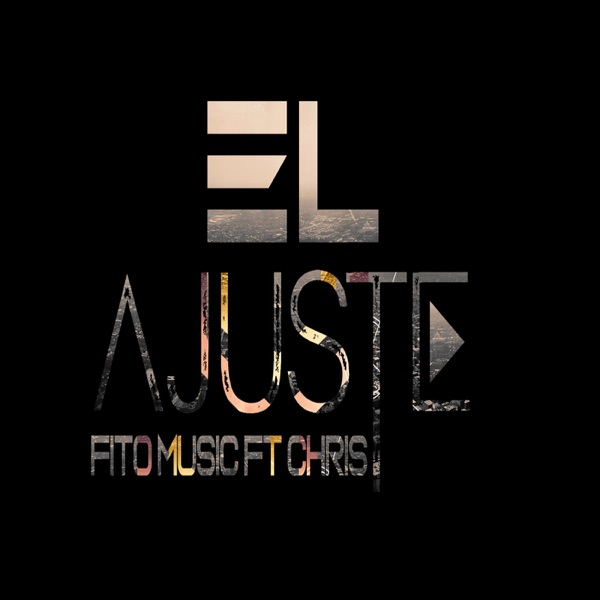 El Ajuste (feat. Chris)