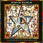 Steve Earle - Waitin' on the Sky