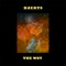 The Way - HAERTS lyrics