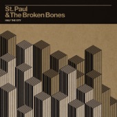 St. Paul & the Broken Bones - Don't Mean a Thing