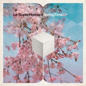 Le SuperHomard - Springtime