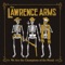 Alert the Audience! - The Lawrence Arms lyrics