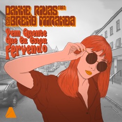 Rivas (BR), Danne & Breno Miranda - Vem Quente Que Eu Estou Fervendo (feat. Breno Miranda)