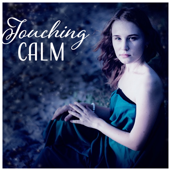 Touching Calm: Music to Silence Your Mind & Help You Fall Asleep, Meditation for Relaxation, Prepare Yourself for Restful Sleep