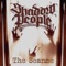 The Seance (feat. Ce-Sektion) - Shadow People lyrics