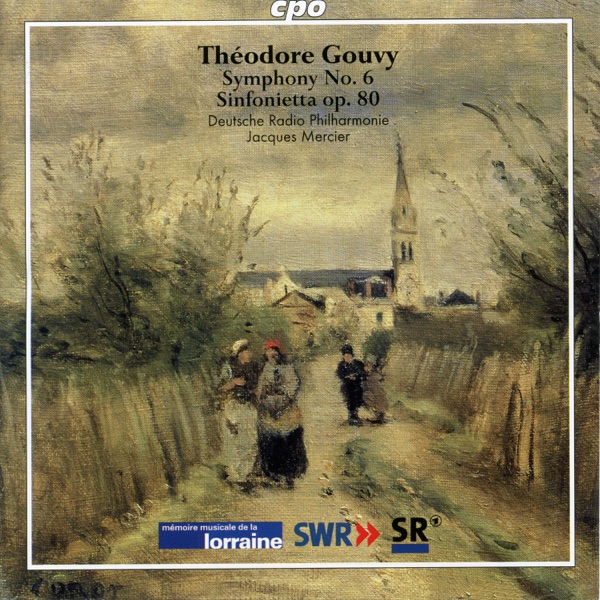Gouvy: Symphony No. 6 in G Minor, Op. 87 - Sinfonietta in D Major, Op. 80