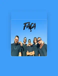 收听 Faça、观看音乐视频、阅读小传、查看巡演日期等 ！