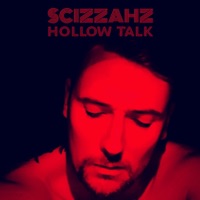 Hollow Talk - Scizzahz