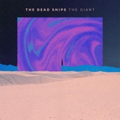 The Dead Ships - The Giant