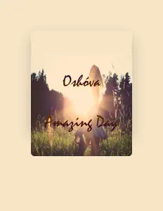 Listen to Oshova, watch music videos, read bio, see tour dates & more!