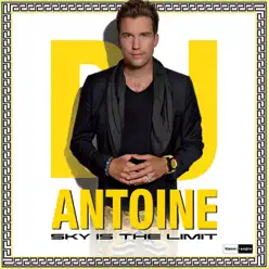 Sky is the Limit - Dj Antoine