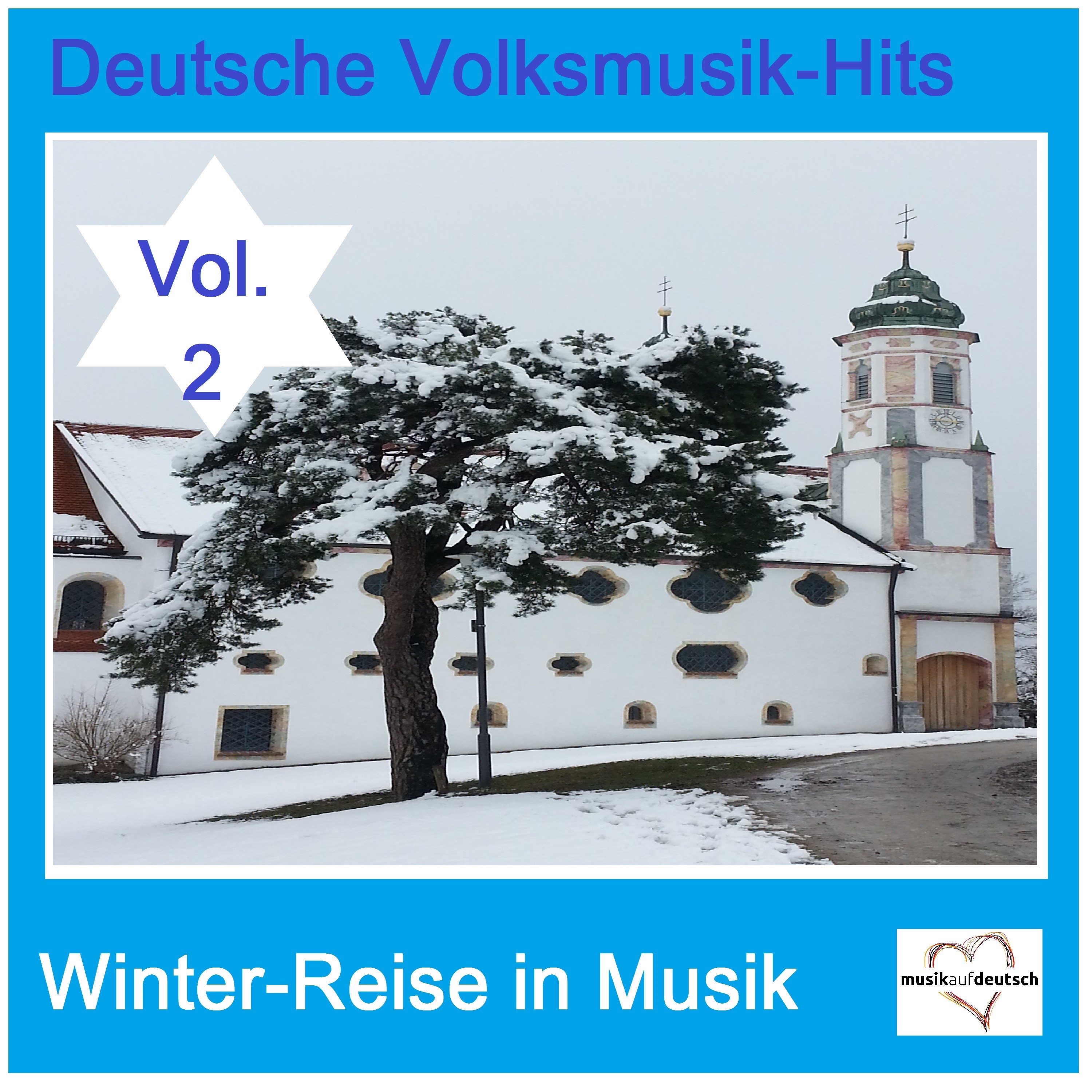 Deutsche Volksmusik-Hits: Winter-Reise in Musik, Vol. 2