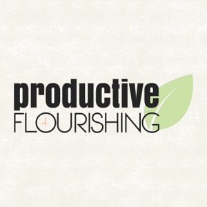 Productive Flourishing podcast