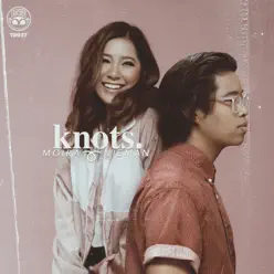 Knots - Single - Moira Dela Torre Knots - Single - Moira Dela Torre