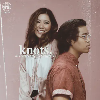 Knots - Single - Moira Dela Torre