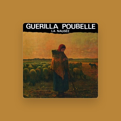 Listen to Guerilla Poubelle, watch music videos, read bio, see tour dates & more!