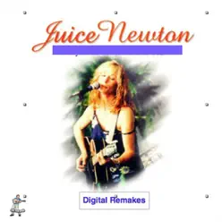 Juice Newton - Digital Remakes - EP - Juice Newton