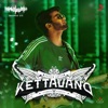 Kettavano (Madras Gig) - Single