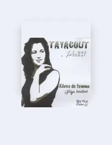 Ouve Tayacout, vê vídeos de música, lê a biografia, vê as datas da digressão e muito mais!
