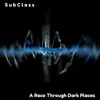 SubClass - Let It Go