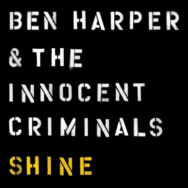 Burn to Shine - Album by Ben Harper & The Innocent Criminals