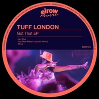 Got That - Single - Tuff London