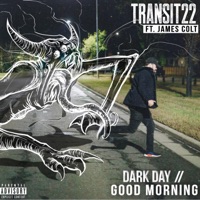 Dark Day // Good Morning (feat. Chloe Stankowski) - Single - Transit22