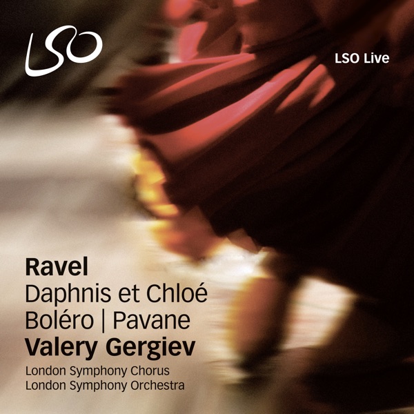Ravel: Daphnis et Chloé