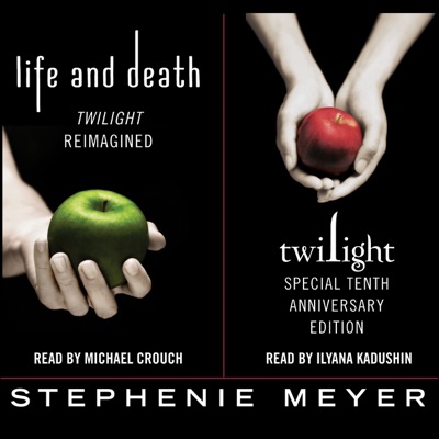 Twilight Tenth Anniversary/Life and Death Dual Edition (Unabridged)